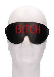Bitch blindfold