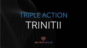 Nusensuelle triple action trinitii